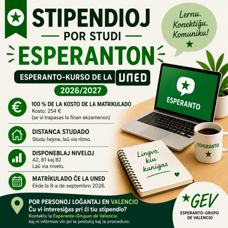 Afiŝo pri la stipendioj por studi Esperanton en la kurso de UNED 2026/2027: 100 % de la kosto de la matrikulado, distanca studado kaj niveloj A2, B1 kaj B2.