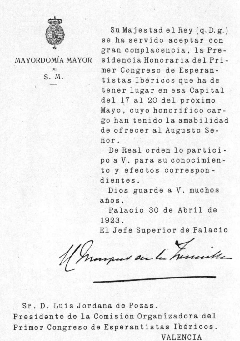 La Reial Ordre de 30 d'abril de 1923: la Mayordomía Mayor de S. M. comunica a Luis Jordana de Pozas, president de la comissió organitzadora, que el rei accepta la presidència honorària del Primer Congrés d'Esperantistes Ibèrics de València. Facsímil publicat en el butlletí del congrés.