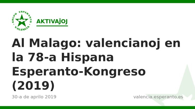 Al Malago: valencianoj en la 78-a Hispana Esperanto-Kongreso (2019)