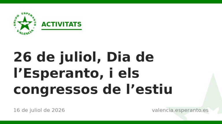 26 de juliol, Dia de l'Esperanto, i els congressos de l'estiu