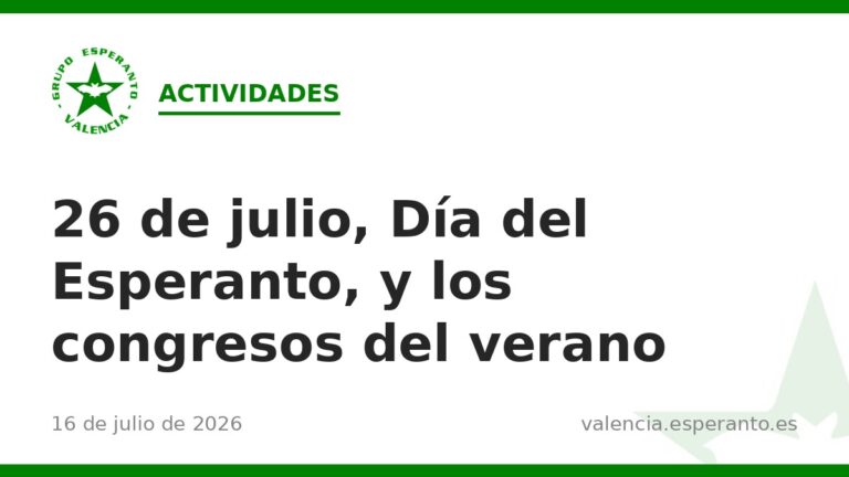 26 de julio, Día del Esperanto, y los congresos del verano