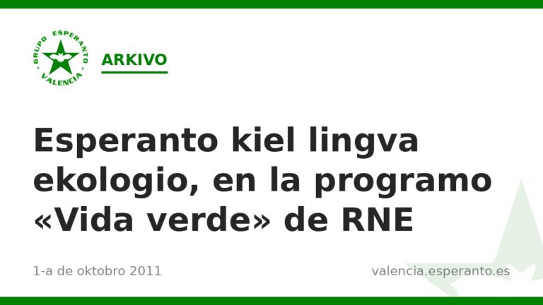 Esperanto kiel lingva ekologio, en la programo «Vida verde» de RNE