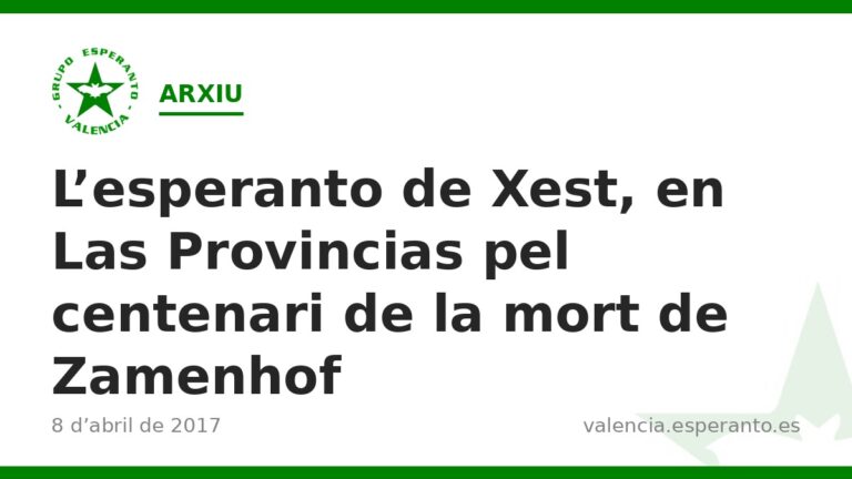 L'esperanto de Xest, en Las Provincias pel centenari de la mort de Zamenhof