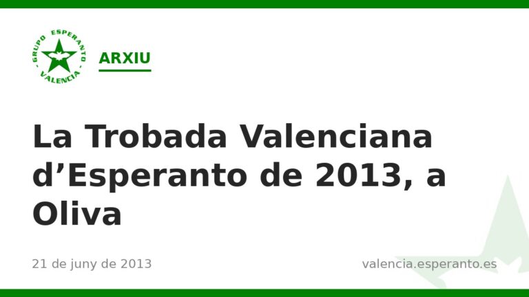 La Trobada Valenciana d'Esperanto de 2013, a Oliva