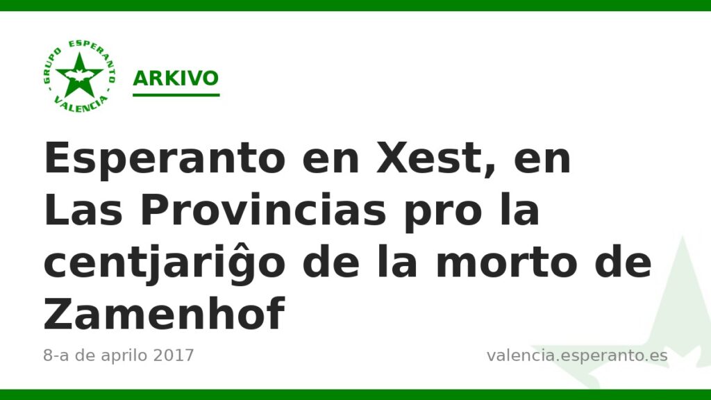 Esperanto en Xest, en Las Provincias pro la centjariĝo de la morto de Zamenhof