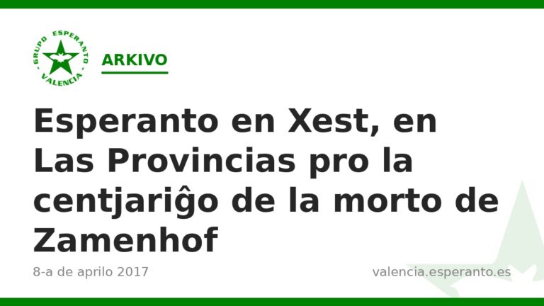 Esperanto en Xest, en Las Provincias pro la centjariĝo de la morto de Zamenhof
