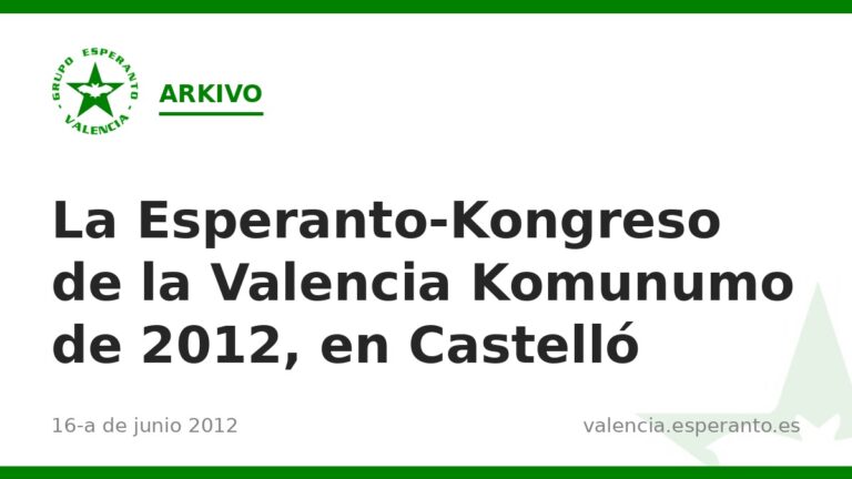 La Esperanto-Kongreso de la Valencia Komunumo de 2012, en Castelló