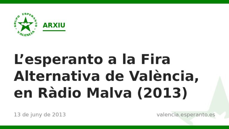 L'esperanto a la Fira Alternativa de València, en Ràdio Malva (2013)