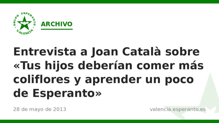 Entrevista a Joan Català sobre «Tus hijos deberían comer más coliflores y aprender un poco de Esperanto»