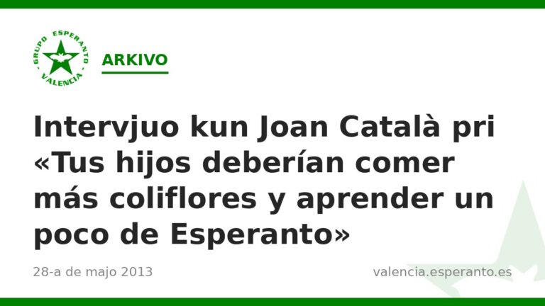 Intervjuo kun Joan Català pri «Tus hijos deberían comer más coliflores y aprender un poco de Esperanto»