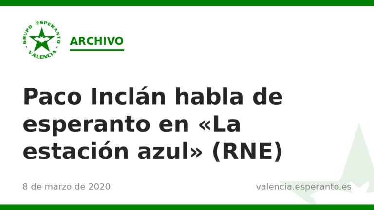 Paco Inclán habla de esperanto en «La estación azul» (RNE)