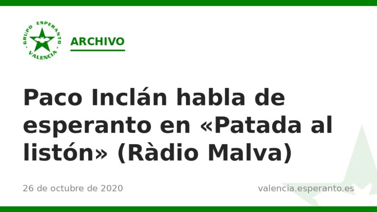 Paco Inclán habla de esperanto en «Patada al listón» (Ràdio Malva)