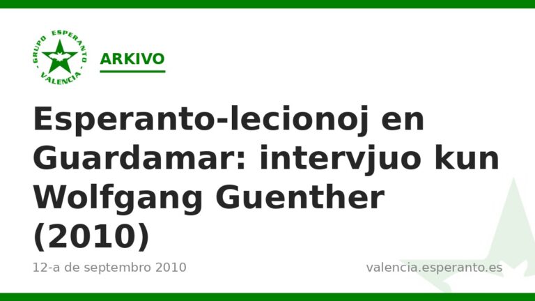 Esperanto-lecionoj en Guardamar: intervjuo kun Wolfgang Guenther (2010)