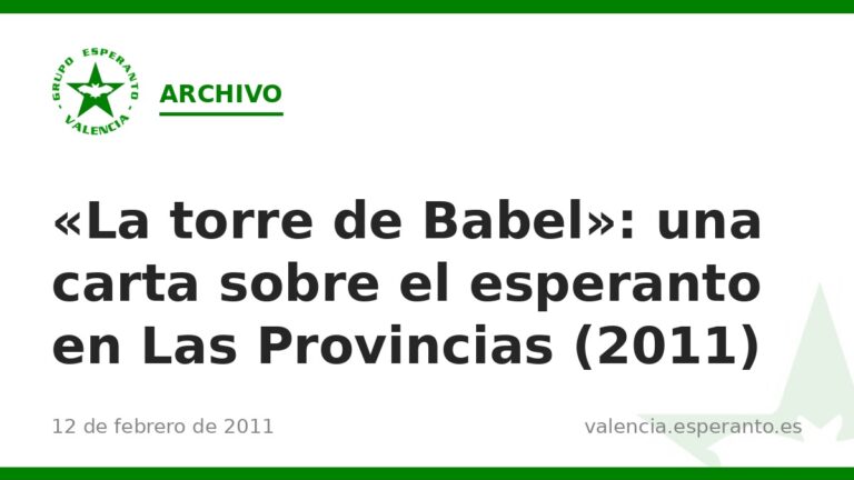 «La torre de Babel»: una carta sobre el esperanto en Las Provincias (2011)
