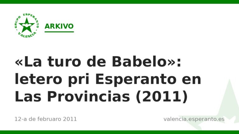 «La turo de Babelo»: letero pri Esperanto en Las Provincias (2011)