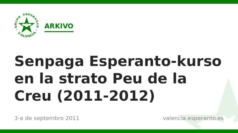 Senpaga Esperanto-kurso en la strato Peu de la Creu (2011-2012)