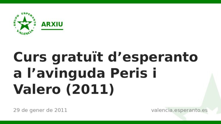 Curs gratuït d'esperanto a l'avinguda Peris i Valero (2011)