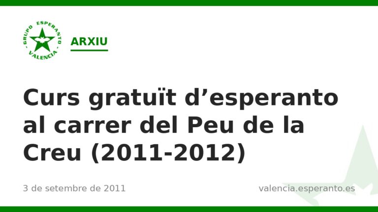 Curs gratuït d'esperanto al carrer del Peu de la Creu (2011-2012)