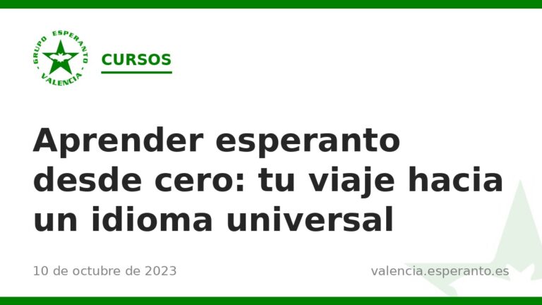 Aprender esperanto desde cero: tu viaje hacia un idioma universal