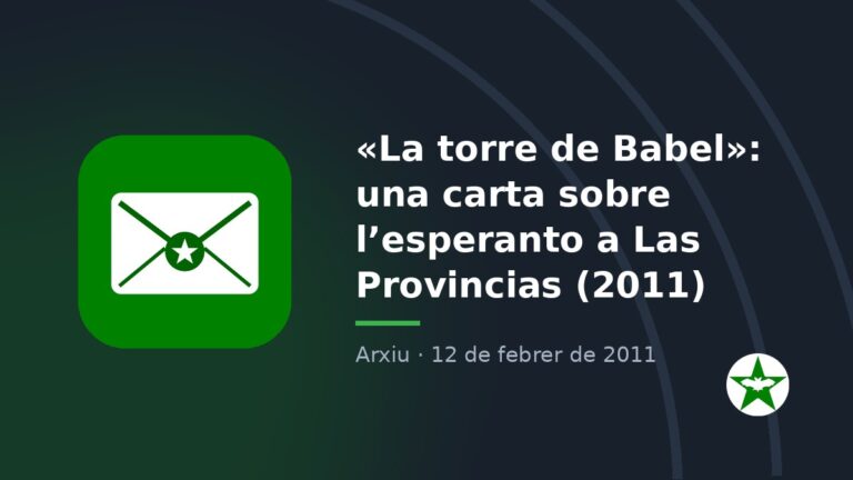 «La torre de Babel»: una carta sobre l'esperanto a Las Provincias (2011)