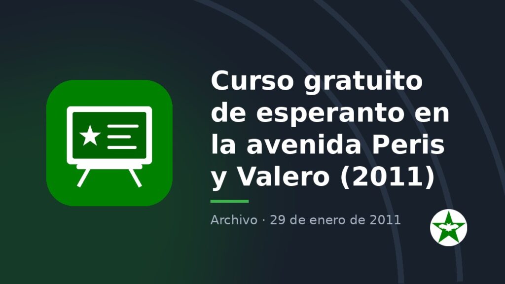 Curso gratuito de esperanto en la avenida Peris y Valero (2011)