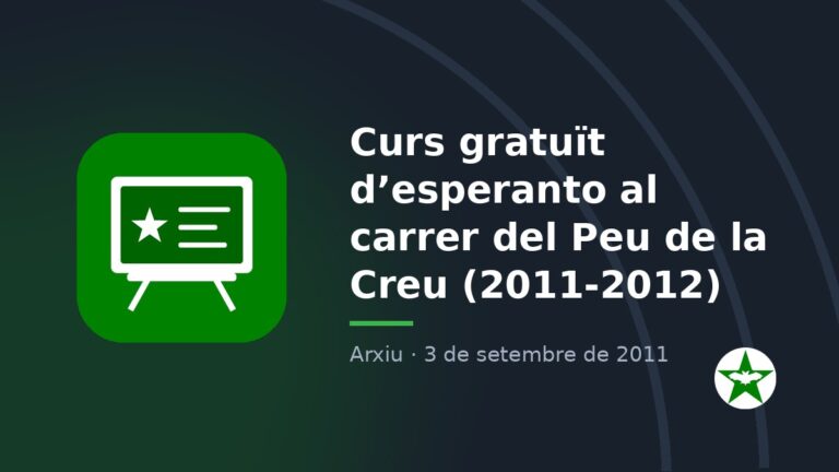 Curs gratuït d'esperanto al carrer del Peu de la Creu (2011-2012)