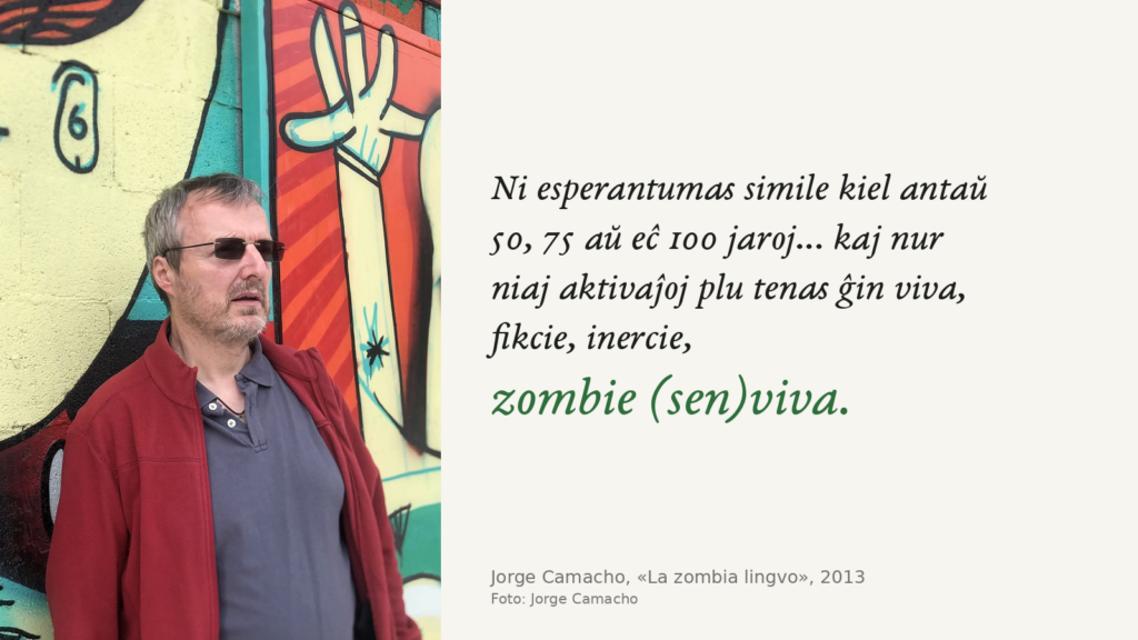 La zombia lingvo: dudek jaroj de Jorge Camacho malmuntanta esperantismon de interne