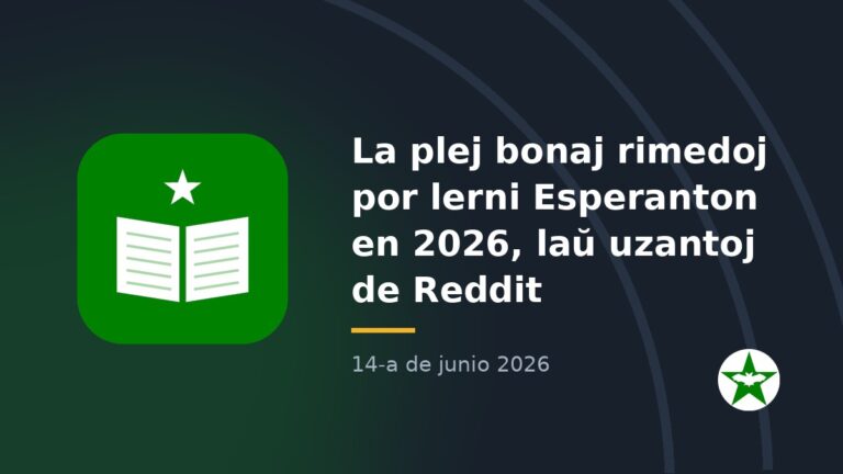 La plej bonaj rimedoj por lerni Esperanton en 2026, laŭ uzantoj de Reddit