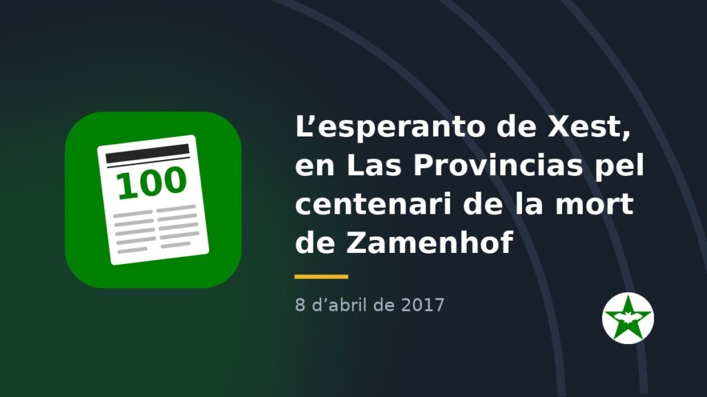 L’esperanto de Xest, en Las Provincias pel centenari de la mort de Zamenhof