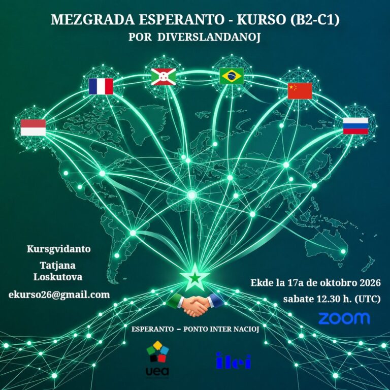 Cartel del curso: «Mezgrada Esperanto-kurso (B2-C1) por diverslandanoj. Kursgvidanto Tatjana Loskutova. Ekde la 17a de oktobro 2026, sabate 12.30 h (UTC). Zoom. Esperanto – ponto inter nacioj.»
