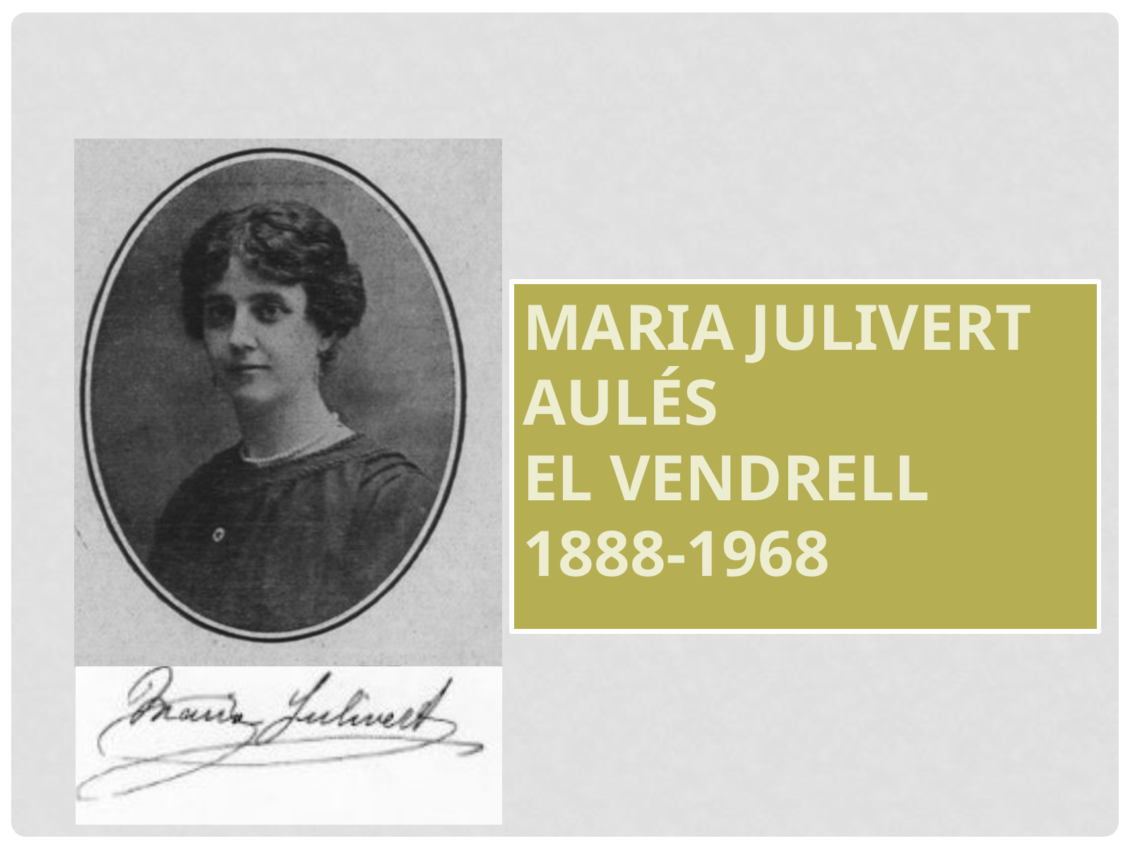 Maria Julivert, la veu esperantista i feminista del Vendrell